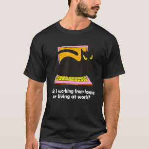 Camiseta Estou trabalhando de casa ou vivendo no trabalho  