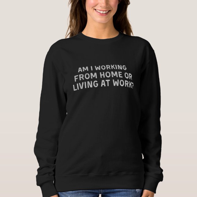 Camiseta Estou trabalhando em casa ou morando no trabalho (Frente)