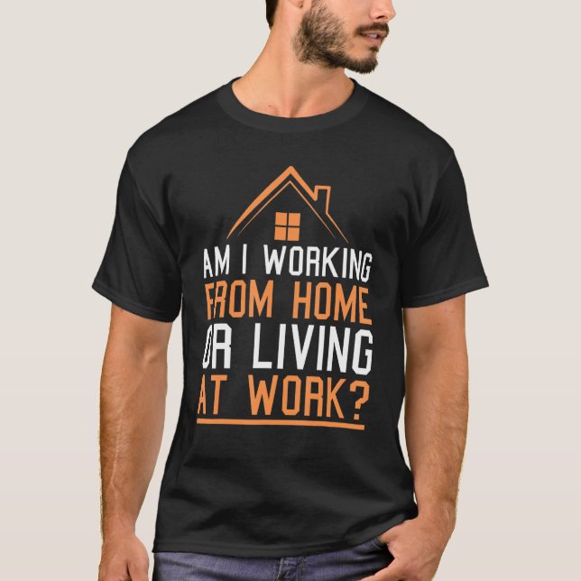 Camiseta Estou trabalhando em casa ou morando no trabalho R (Frente)