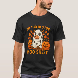 Camiseta Estou Velho Demais para a Folha de Moo Vaca Engraç