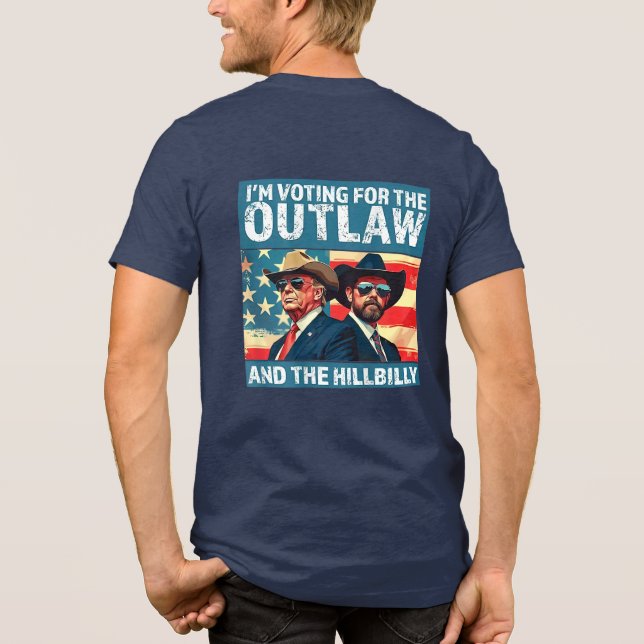 Camiseta Estou Votando pelo Outlaw e pelo Trump Hillbilly (Verso)