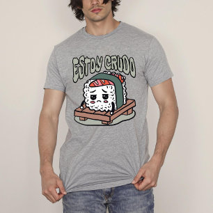 Camiseta Estoy Crudo Funny Espanhol Sushi