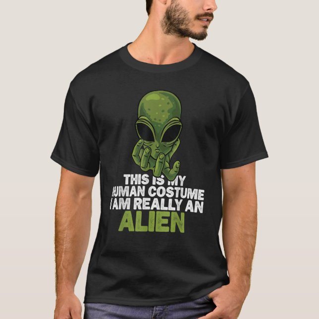 Camiseta Estranho Esta é a minha fantasia humana Eu sou rea (Frente)