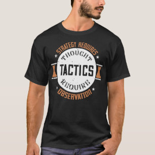 Camiseta Estratégia de xadrez requer reflexão