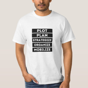 Camiseta Estratégias do plano de lote Organizar Mobilizar
