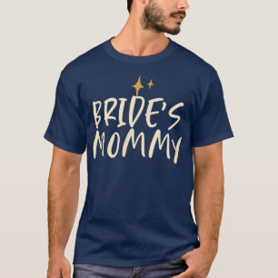 Camiseta Estrelas Engraçado Amigo dizendo Mamãe de Noiva