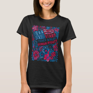 Camiseta Estrelas Listras Direitos Humanos 4 De Julho Flora