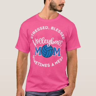 Camiseta Estressada Abençoada Às Vezes, Mãe De Voleibol Men