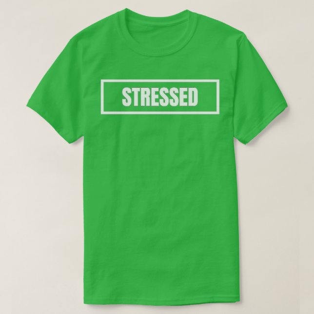 CAMISETA ESTRESSADO (Frente do Design)