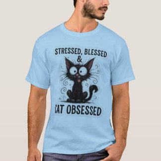 Camiseta Estressado Abençoado & Obsessivo por Gatos Preto E