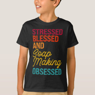 Camiseta Estressado Bênção e Fazer de sabão obcecado Retro 