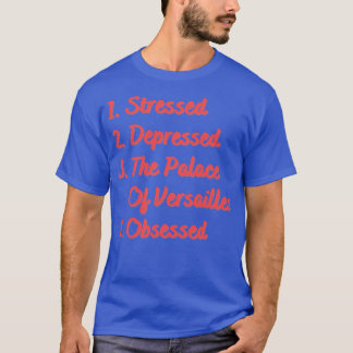 Camiseta Estressado deprimido o palácio das velas