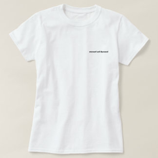 Camiseta estressado e deprimido