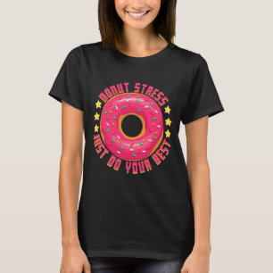 Camiseta Estresse Faça Seu Melhor Professor No Dia Do Teste