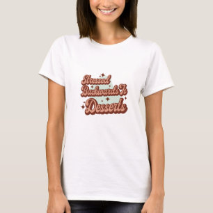 Camiseta Estresse Para Trás É Desserts