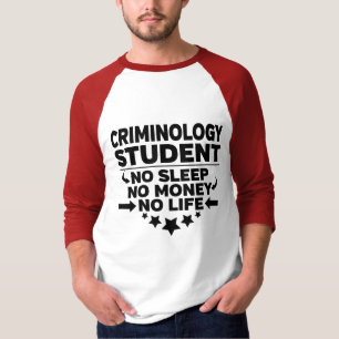 Camiseta Estudante da Faculdade de Criminologia Sem Vida ou