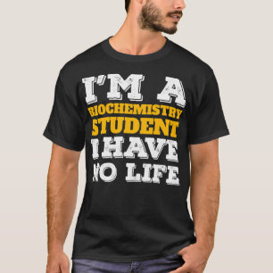Camiseta Estudante de Bioquímica Sou Estudante de Bioquímic