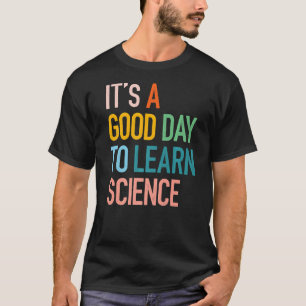 Camiseta Estudante De Ciência Oferece Um Bom Dia Para Apren