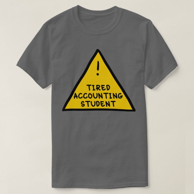 Camiseta Estudante de Contabilidade Cansado (Frente do Design)