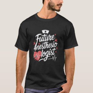 Camiseta Estudante de Enfermeira CRNA Futuro Anestesiologis