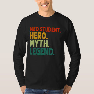 Camiseta Estudante de Medicina Herói Mito Lenda Vintage  Es