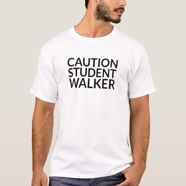Camiseta Estudante de precaução Walker - Amputee na perna (Frente)