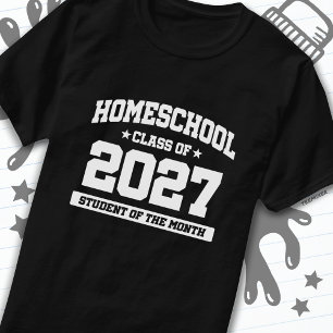 Camiseta Estudante do Home School of the Month Class of 202