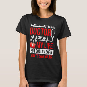 Camiseta Estudante Médico Para Médicos E Médicos Futuros