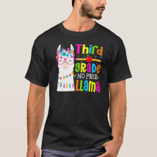 Camiseta Estudante Prob Llama No Terceiro Grau Primeiro Dia