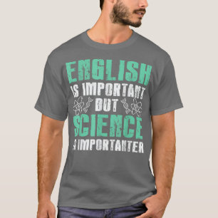 Camiseta Estudantes Ingleses São Importantes Mas Ciência É