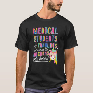 Camiseta Estudantes Médicos São Fabulosos E Mágicos Como O