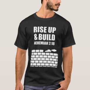 Camiseta estudo de bíblia do provérbio Nehemiah 2 18