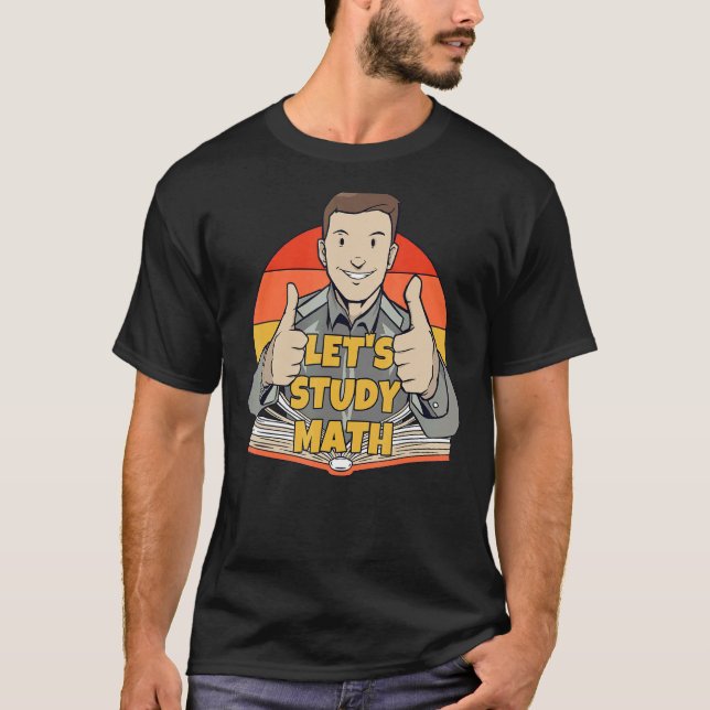 Camiseta Estudo de vamos Matemática Cálculo Matemática Estu (Frente)