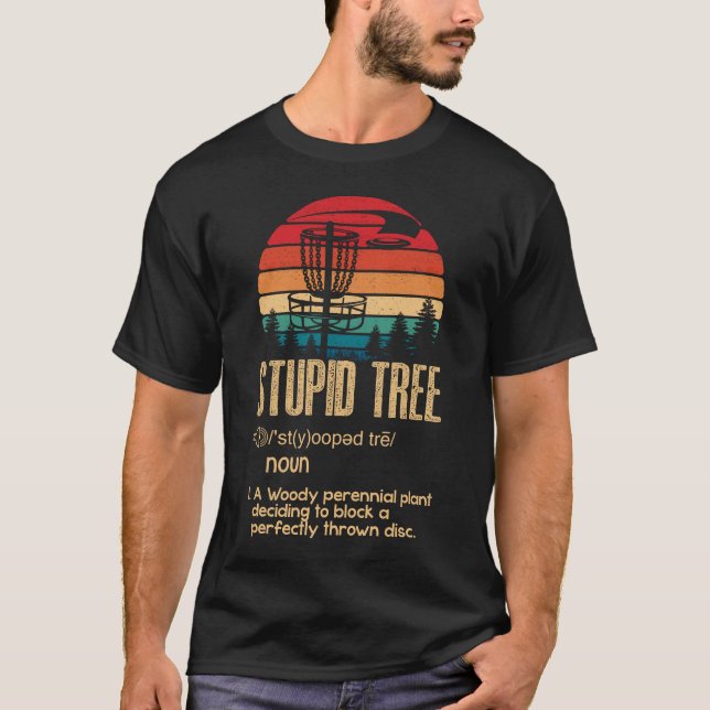 Camiseta Estúpida Tree Disco Golf Gift Frisbee Vintage (Frente)