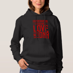 Camiseta Etapa Pai Legal Paternidade Requer Amor Não Dna