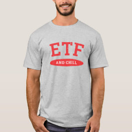 Camiseta ETF e Chill