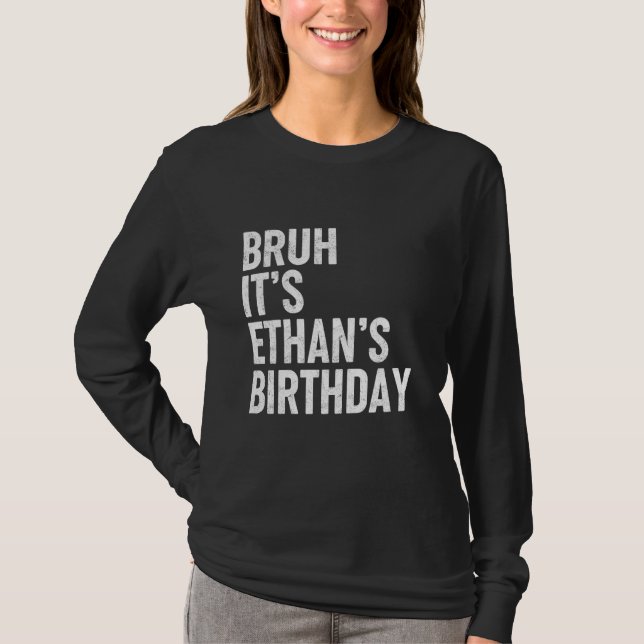 Camiseta ETHAN Birthday dá nome personalizado Engraçado Bda (Frente)