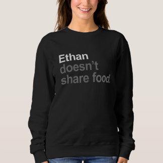 Camiseta Ethan não compartilha comida - Comida sarcástica e