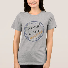 Camiseta Ética de Trabalho: Aposentado