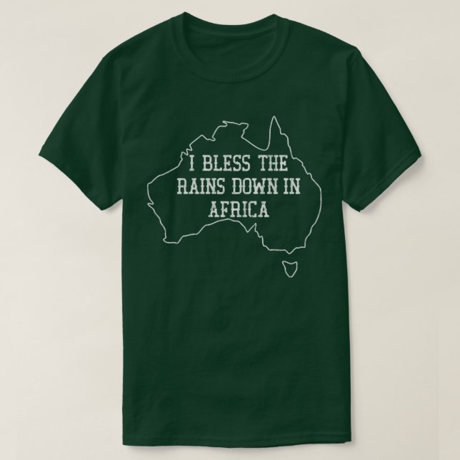 Camiseta Eu Abençoo As Chuvas Na África (Frente do Design)