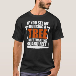 Camiseta Eu Abraçando Árvore Estimando Pés de Tábua Para Le