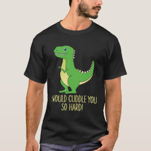 Camiseta Eu Abraçaria Você Tão Forte Paleontólogo Paleonto
