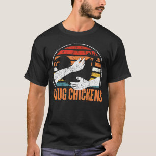 Camiseta Eu Abraço Galinhas Estilo Retro Vintage Galinha
