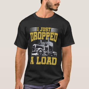 Camiseta Eu Acabei De Deixar Um Caminhante Engraçado De Cim