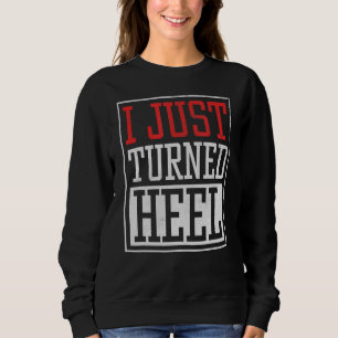 Camiseta Eu Acabei De Virar A Luta Heel Pro Citação Do Vent