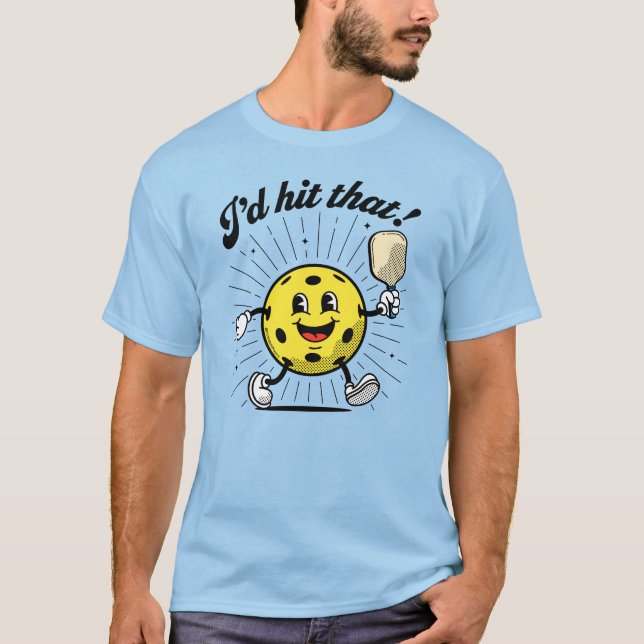 Camiseta "Eu acertaria isso!" Pickleball de PickleballPlaye (Frente)