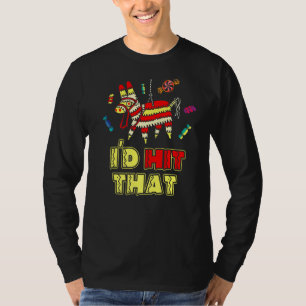 Camiseta Eu Acertava aquela fantasia de Pinata para Cinco d
