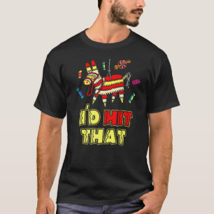 Camiseta Eu Acertava aquela fantasia de Pinata para Cinco d