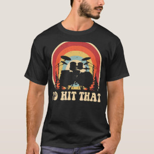 Camiseta Eu Acertava aquele Drummer Retro Vintage Drummer F