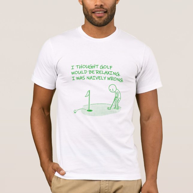 Camiseta Eu achava que golfe seria relaxante - Presente eng (Frente)